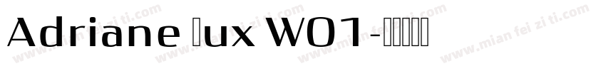 Adriane Lux W01字体转换